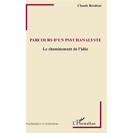 Parcours d'un psychanalyste