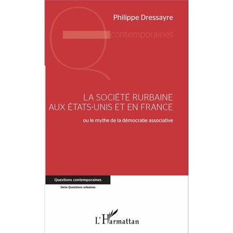 La société rurbaine aux Etats-Unis et en France