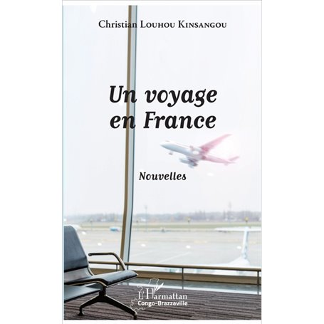 Un voyage en France