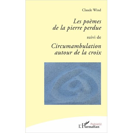 Les poèmes de la pierre perdue