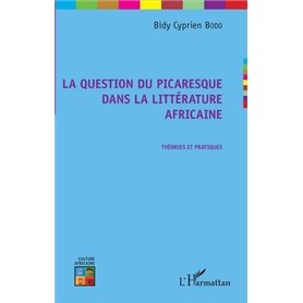 La question du picaresque dans la littérature africaine