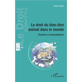 Le droit du bien-être animal dans le monde