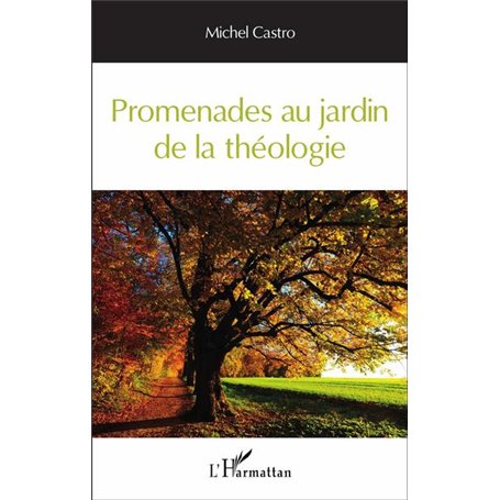 Promenades au jardin de la théologie