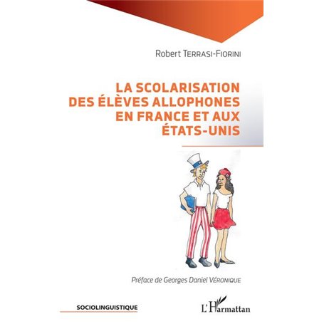 La scolarisation des élèves allophones en France et aux États-Unis