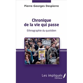 Chronique de la vie qui passe