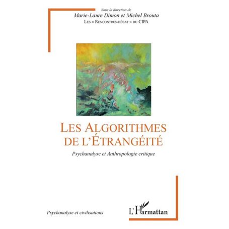 Les Algorithmes de l'étrangéité