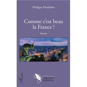 Comme c'est beau la France !