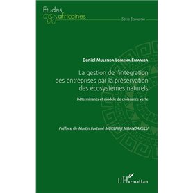 La gestion de l'intégration des entreprises par la préservation des écosystèmes naturels