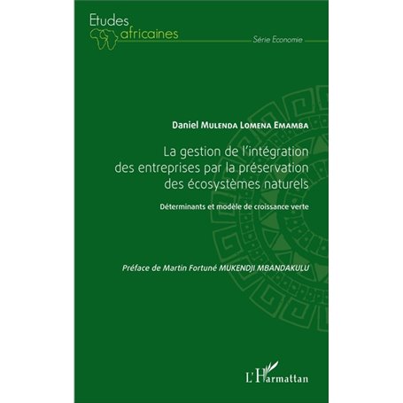 La gestion de l'intégration des entreprises par la préservation des écosystèmes naturels