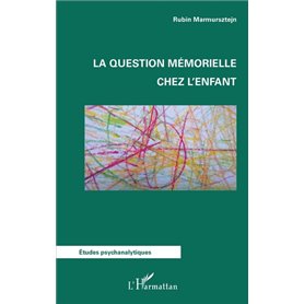 La question mémorielle chez l'enfant