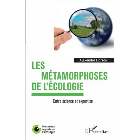 Les métamorphoses de l'écologie