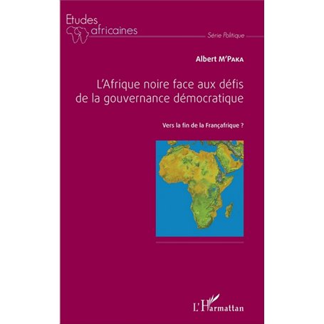 L'Afrique noire face aux défis de la gouvernance démocratique