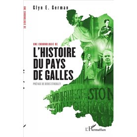 Une chronologie de l'Histoire du pays de Galles