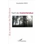 Tant de malentendus