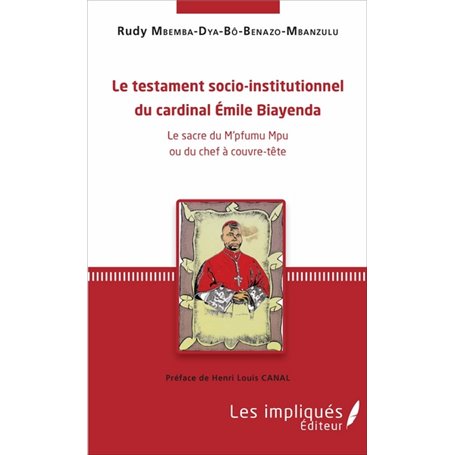 Le testament socio-institutionnel du cardinal Émile Biayenda