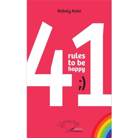 41 rules to be happy