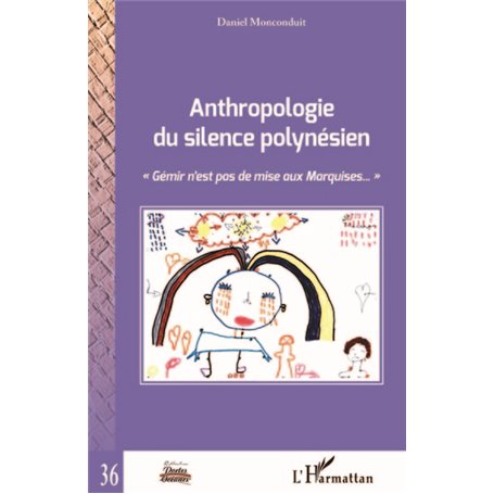 Anthropologie du silence polynésien