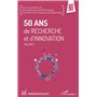 50 ans de recherche et d'innovation