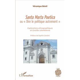 Santa Marta Poetica ou "Dire le politique autrement"