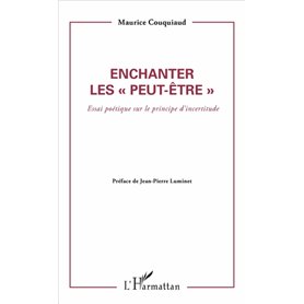 Enchanter les peut être