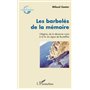 Les barbelés de la mémoire