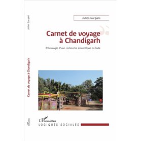 Carnet de voyage à Chandigarh