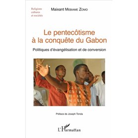 Le pentecôtisme à la conquête du Gabon