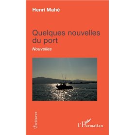 Quelques nouvelles du port