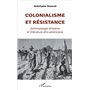 Colonialisme et résistance