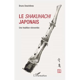 Le -em+shakuhachi-/em+ japonais