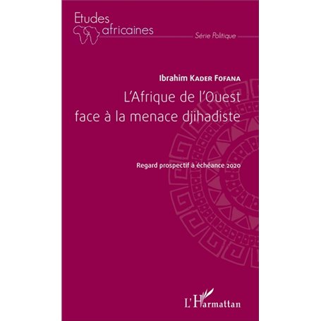 L'Afrique de l'Ouest face à la menace djihadiste