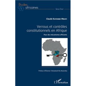 Verrous et contrôles constitutionnels en Afrique