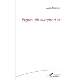 Figures du masque d'or