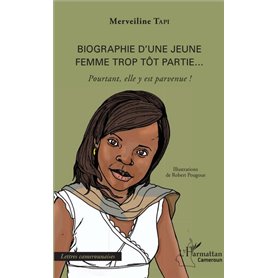 Biographie d'une jeune femme trop tôt partie...