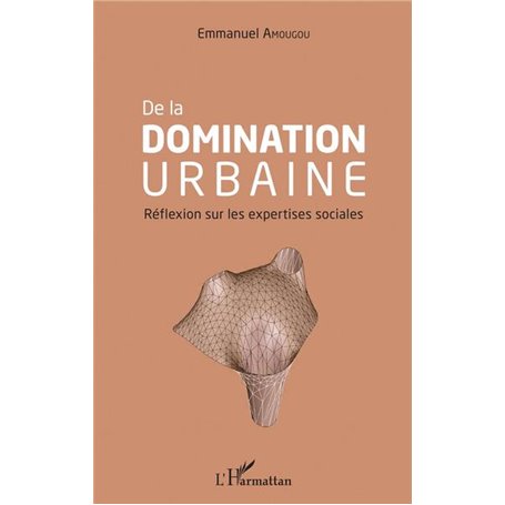 De la domination urbaine