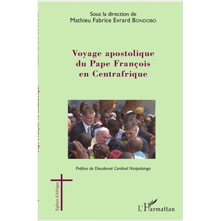 Voyage apostolique du Pape François en Centrafrique