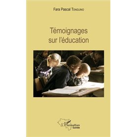 Témoignages sur l'éducation