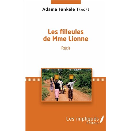 Les filleules de Mme Lionne