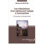 Les tribulations d'un adolescent kabyle à Constantine