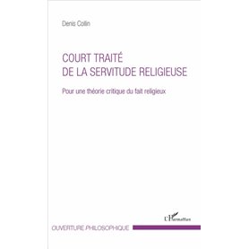 Court traité de la servitude religieuse