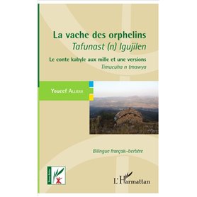 La vache des orphelins - Tafunast (n) Igujilen