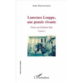 Laurence Louppe, une pensée vivante