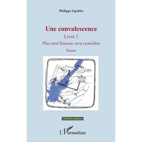 Une convalescence
