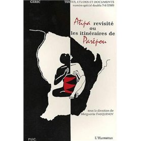 Atipa revisité ou les itinéraires de Parépou