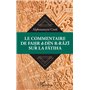 Le commentaire de Fahr d-Din R-Razi sur la Fatiha