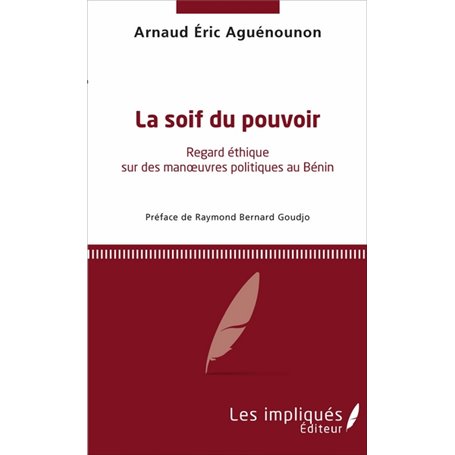 La soif du pouvoir