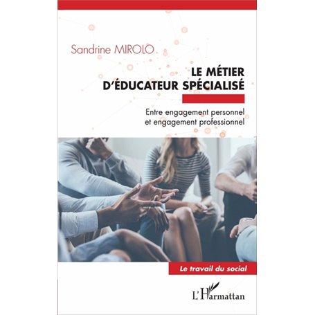 Le métier d'éducateur spécialisé