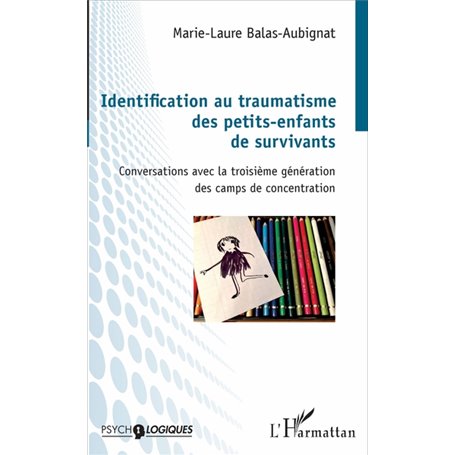 Identification au traumatisme des petits-enfants de survivants