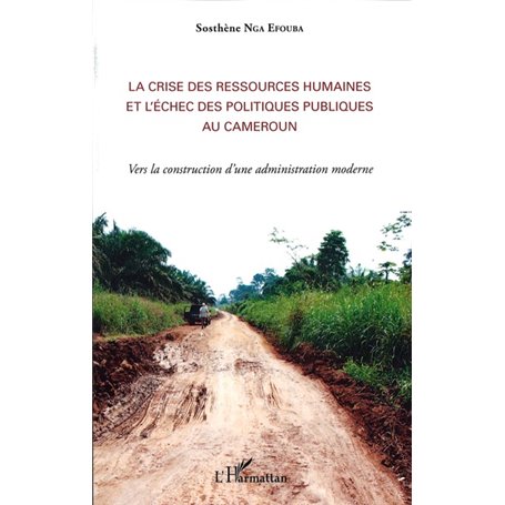 La crise des ressources humaines et l'échec des politiques publiques au Cameroun