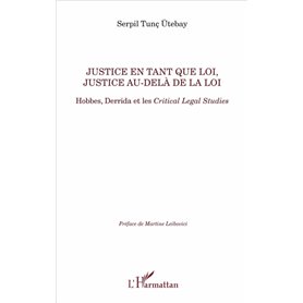 Justice en tant que loi, justice au-delà de la loi